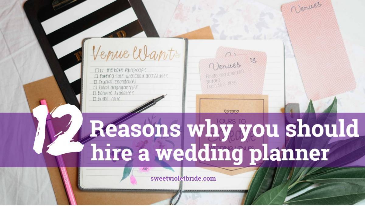 12 Reasons Why You Should Hire a Wedding Planner 45