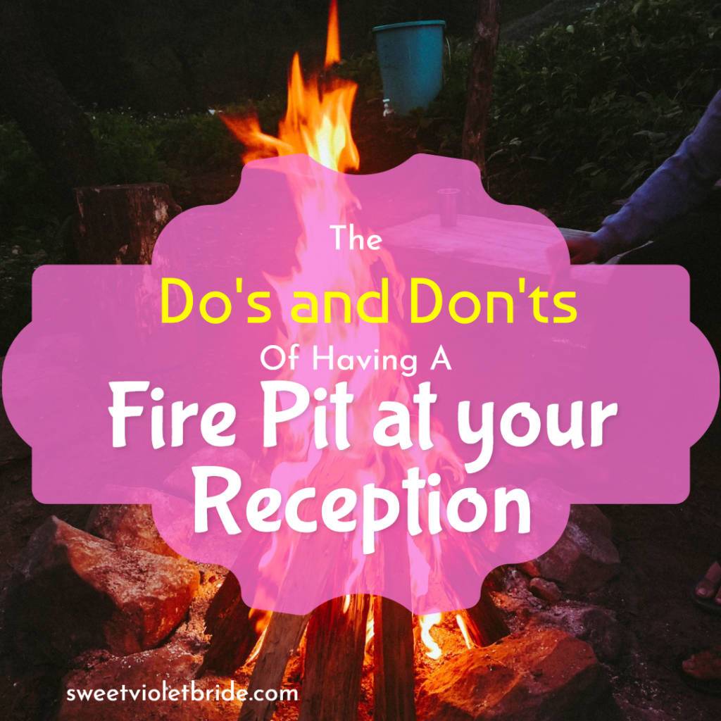 The Do's and Don'ts of Using a Fire Pit at Your Reception 12