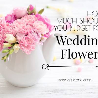 How much should I budget for flowers for my wedding day 28